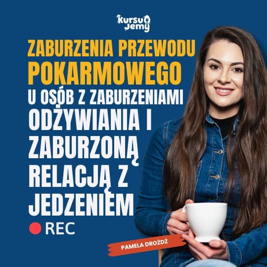 Kurs ARFID zaburzenia przewodu pokarmowego diagnostyka